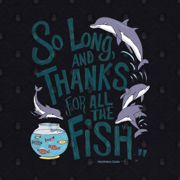 So Long, and Thanks for All the Fish Vintage by Jahangir Hossain